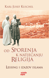 Od sporenja k natjecanju religija: Lessing i izazovi muslimana