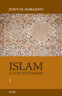 Islam u koji pozivamo