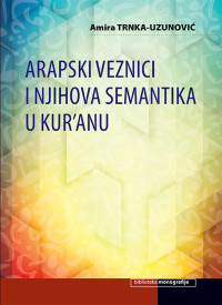 Arapski veznici i njihova semantika u Kur'anu