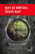 Rat je mrtav, živio rat