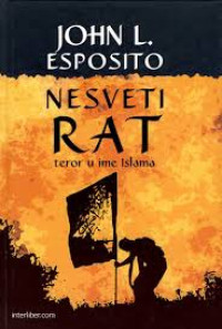 Nesveti rat: teror u ime islama