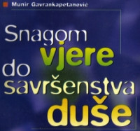 Snagom vjere do savršenstva duše