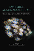 Savremene muslimanske dileme: pluralizam, ljudska prava, demokratija, pravda, džihad, ekstremizam, terorizam