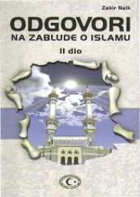 Odgovori na zablude o islamu: (II dio)