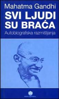 Svi ljudi su braća: autobiografska razmišljanja