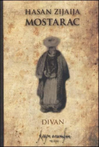 Divan / Hasan Zijaija Mostarac