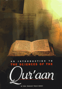 An Introduction to the sciences of the Qur'an