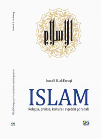 Islam: religija, praksa, kultura i svjetski poredak