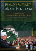 Islamska zajednica u Bosni i Hercegovini: dvije decenije reius-l-uleme dr Mustafe Cerića