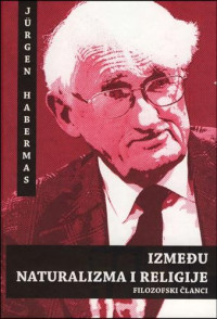 Između naturalizma i religije: filozofski članci