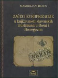 Začeci evropeizacije u književnosti slavenskih muslimana u Bosni i Hercegovini