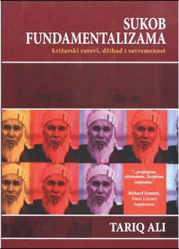 Sukob fundamentalizma: križarski ratovi džihad i savremenost
