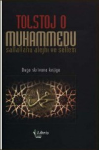 Tolstoj o Muhammedu sallallahu alejhi ve sellem