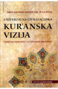 Univerzalna Kur'anska vizija: temeljno ishodište za čovjekov preporod