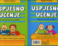 Uspješno učenje: praktični priručnik za roditelje: naučite djecu pravilnom učenjurnUspješno učenje: kako se pravilno uči? (za starije osnovce i srednjoškolce)