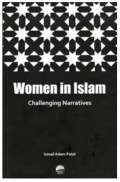 Women in Islam: Challenging Narratives