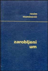 Zarobljeni um